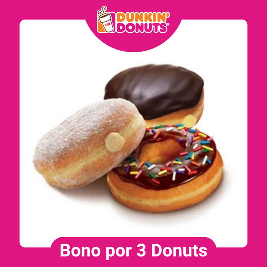 Donuts x3 | Bonos Dunkin